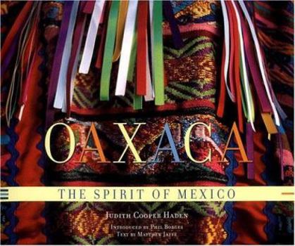 Hardcover Oaxaca: The Spirit of Mexico Book