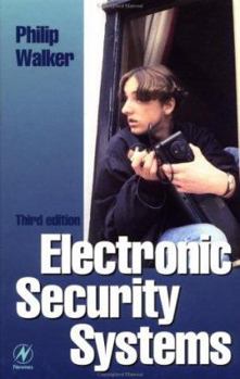 Hardcover Electronic Security Systems: Reducing False Alarms Book