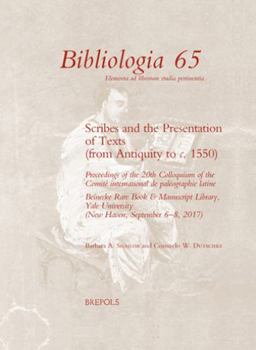 Hardcover Scribes and the Presentation of Texts (from Antiquity to C. 1550): Proceedings of the 20th Colloquium of the Comite International de Paleographie Lati [Italian] Book