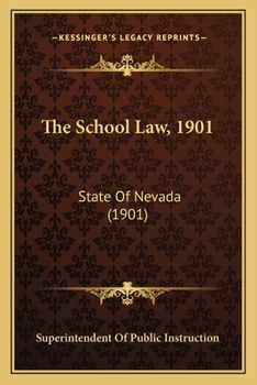 The School Law, 1901: State Of Nevada