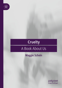 Paperback Cruelty: A Book about Us Book