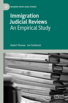 Hardcover Immigration Judicial Reviews: An Empirical Study Book