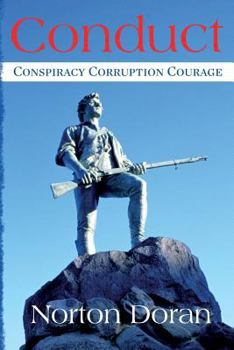 Paperback Conduct: Conspiracy Corruption Courage Book