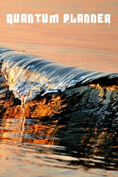 Quantum Planner: Half and Half creative journal to document the amazing journey that is life.