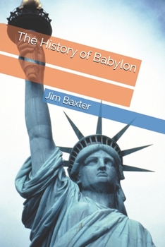 Paperback The History of Babylon Book
