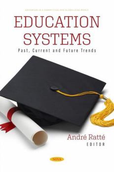 Paperback Education Systems:: Past, Current and Future Trends Book