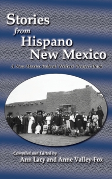 Hardcover Stories from Hispano New Mexico: A New Mexico Federal Writers' Project Book