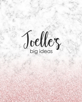 Joelle's Big Ideas: Personalized Notebook - 8x10 Lined Women's Journal