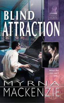 Blind Attraction - Book #9 of the Family Secrets