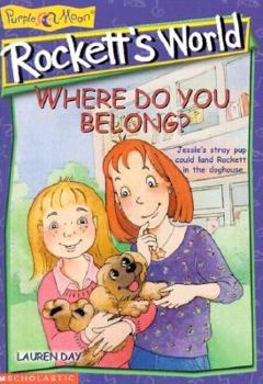 Where Do You Belong (Rockett's World) - Book #5 of the Rockett's World