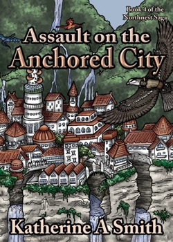 Paperback Assault on the Anchored City Book