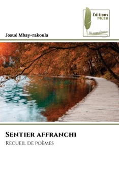 Paperback Sentier affranchi [French] Book