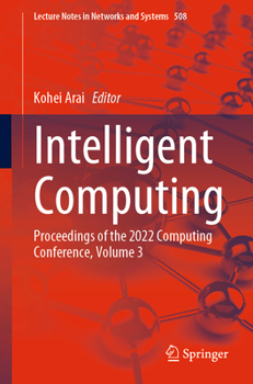 Paperback Intelligent Computing: Proceedings of the 2022 Computing Conference, Volume 3 Book