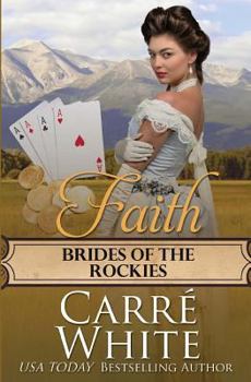 Faith - Book #2 of the Brides of the Rockies