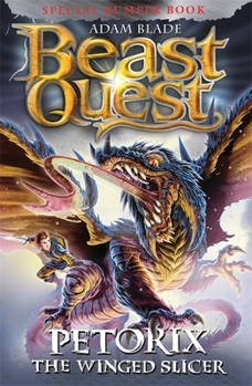 Paperback Petorix the Winged Slicer: Special 24 (Beast Quest) Book