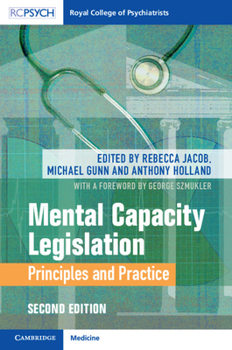 Hardcover Mental Capacity Legislation: Principles and Practice Book