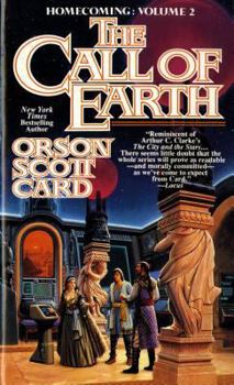 The Call of Earth - Book #2 of the Homecoming Saga