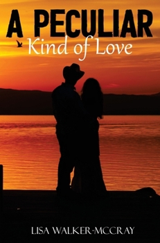 Hardcover A Peculiar Kind of Love Book