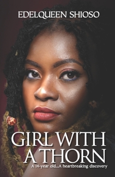 Paperback Girl with a Thorn: A 14 year old. A heartbreaking discovery Book