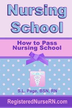 Paperback How to Pass Nursing School Book