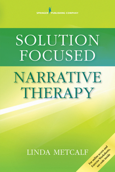 Paperback Solution Focused Narrative Therapy Book