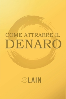 Paperback Come attrarre il denaro [Italian] Book