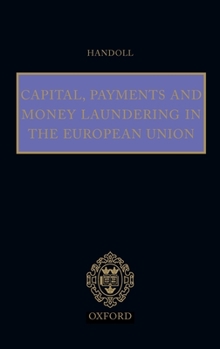 Hardcover Capital, Payments and Money Laundering in the European Union Book