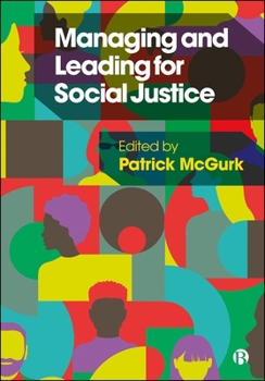 Paperback Managing and Leading for Social Justice Book