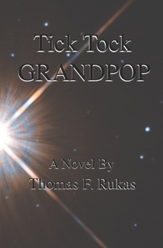 Paperback Tick Tock Grandpop Book