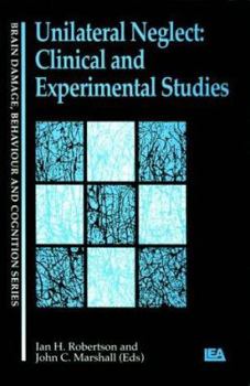 Paperback Unilateral Neglect: Clinical and Experimental Studies Book