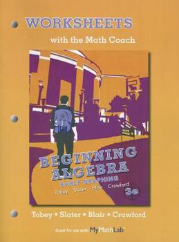 Paperback Worksheets with the Math Coach for Beginning Algebra: Early Graphing Book