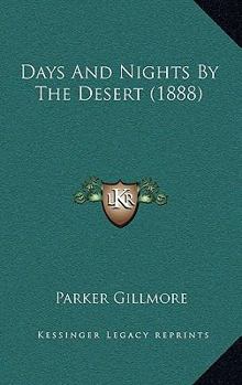Paperback Days And Nights By The Desert (1888) Book