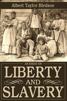 Essay on Liberty and Slavery