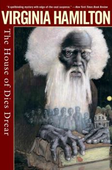 The House of Dies Drear - Book #1 of the Dies Drear Chronicles
