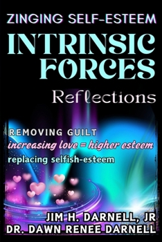 Paperback Intrinsic Forces: Zinging Self-Esteem Book