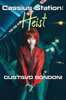 Paperback Cassius Station: Heist Book