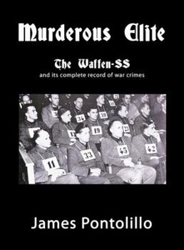 Hardcover Murderous Elite: The Waffen-SS and its record of atrocities Book