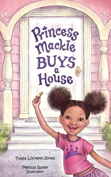 Paperback Princess Mackie Buys a House Book