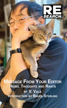 Message From Your Editor: Rebel Thoughts And Rants