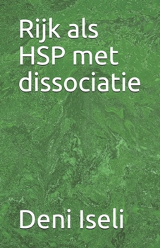 Paperback Rijk als HSP met dissociatie [Dutch] Book