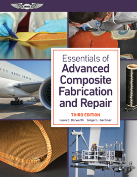 Hardcover Essentials of Advanced Composite Fabrication and Repair Book