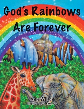 Paperback God's Rainbows Are Forever Book