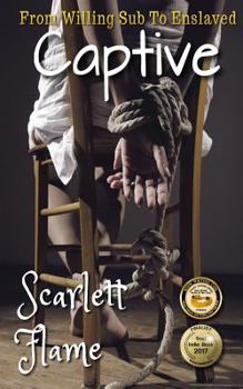 Paperback From Willing Sub To Enslaved Captive Book