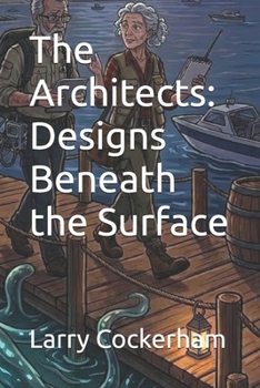 Paperback The Architects: Designs Beneath the Surface Book