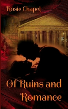 Paperback Of Ruins and Romance Book