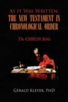 Hardcover As It Was Written: The New Testament in Chronological Order Book