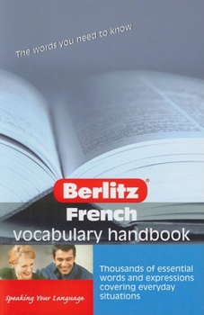 French Vocabulary Handbook (Berlitz Language Handbooks) (French Edition)
