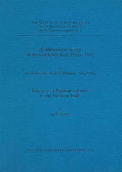 Archaologischer Survey in Der Nordlichen Biqa', Herbst 1972: Report on a Prehistoric Survey in the Northern Biqa'