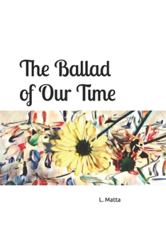 Paperback The Ballad of Our Time Book