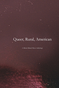 Paperback Queer, Rural, American: A Miracle Monocle Anthology Book